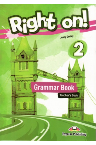 Right On! 2 Grammar Teachers (mokytojo knyga)