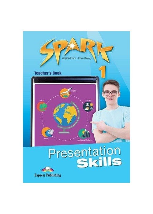 Spark 1 Presentation Skills Teachers Book (mokytojo knyga)
