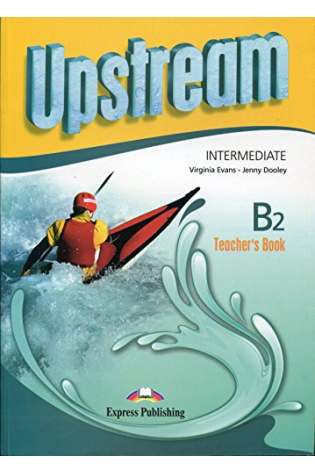 Upstream Intermediate 3rd. Ed. Teachers Book (mokytojo knyga)