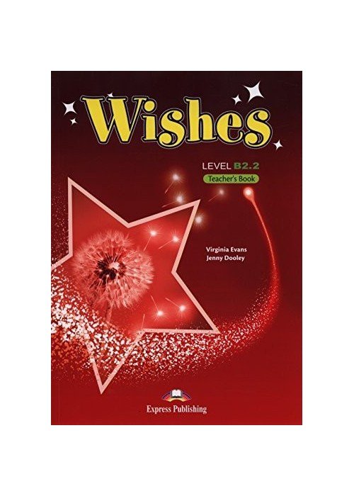 Wishes B2.2 Revised Teachers book (knyga mokytojui)