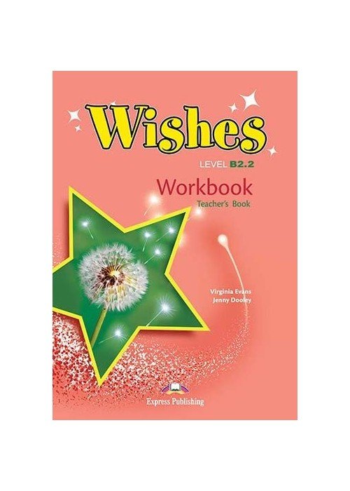 Wishes B2.2 Revised workbook Teachers (pratybos mokytojui)