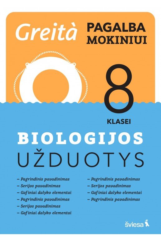 Biologijos užduotys 8 klasei (serija „Greita pagalba mokiniui!“)