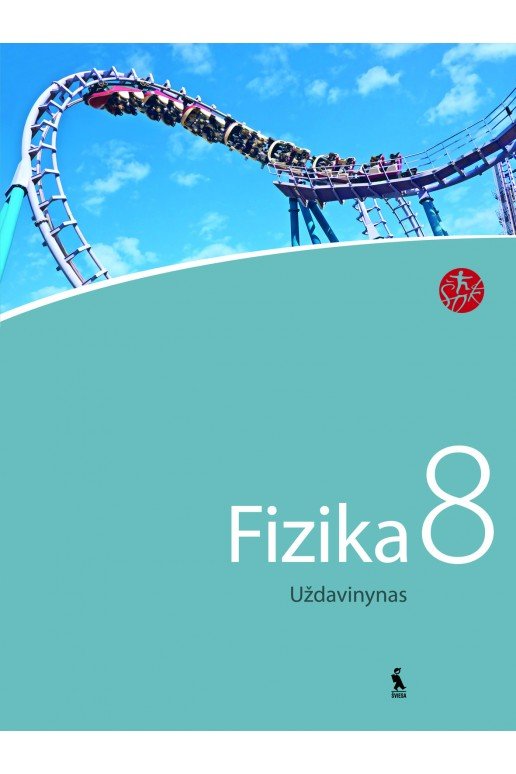 FIZIKA. Uždavinynas VIII klasei (ŠOK)