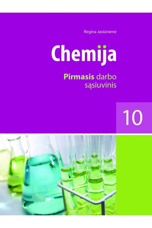 Chemija. Pirmasis darbo sąsiuvinis 10 klasei