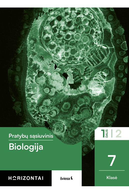 Biologija. Pratybų sąsiuvinis 7 klasei, 1 dalis, serija Horizontai