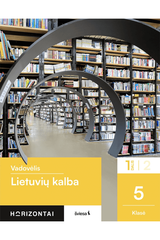 Lietuvių kalba. Vadovėlis 5 klasei, 1 dalis, serija Horizontai