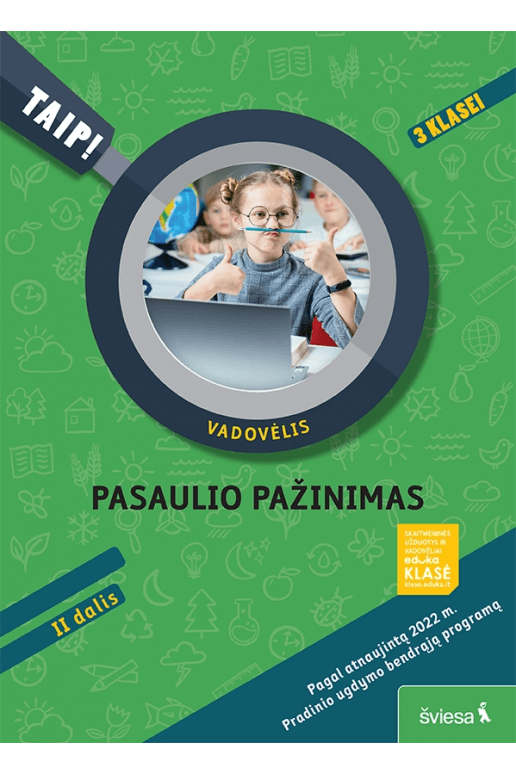 Pasaulio pažinimas. Vadovėlis 3 klasei, 2 dalis (atnaujinta 2022). Serija TAIP!