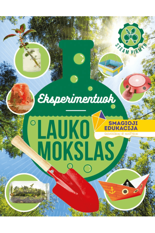 Eksperimentuokite. LAUKO mokslas