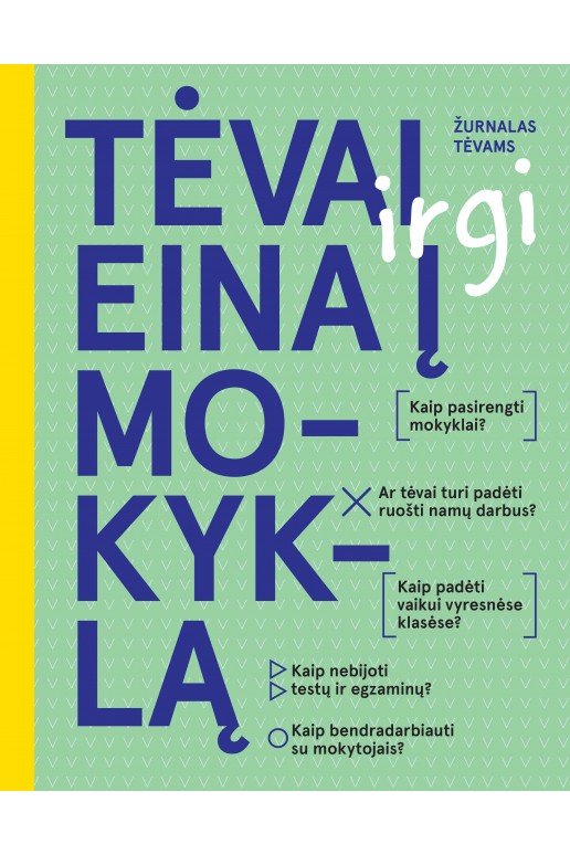 Tėvai (irgi) eina į mokyklą