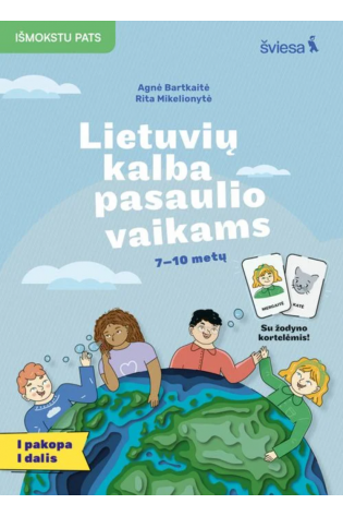 Lietuvių kalba 7–10 metų pasaulio vaikams, 1 pakopa, 1 dalis