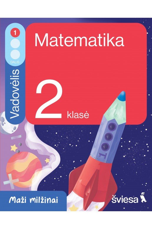 Matematika. Vadovėlis 2 klasei, 1 dalis. Serija Maži milžinai