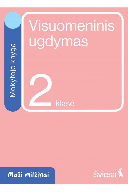 Visuomeninis ugdymas. Mokytojo knyga 2 klasei. Serija Maži milžinai