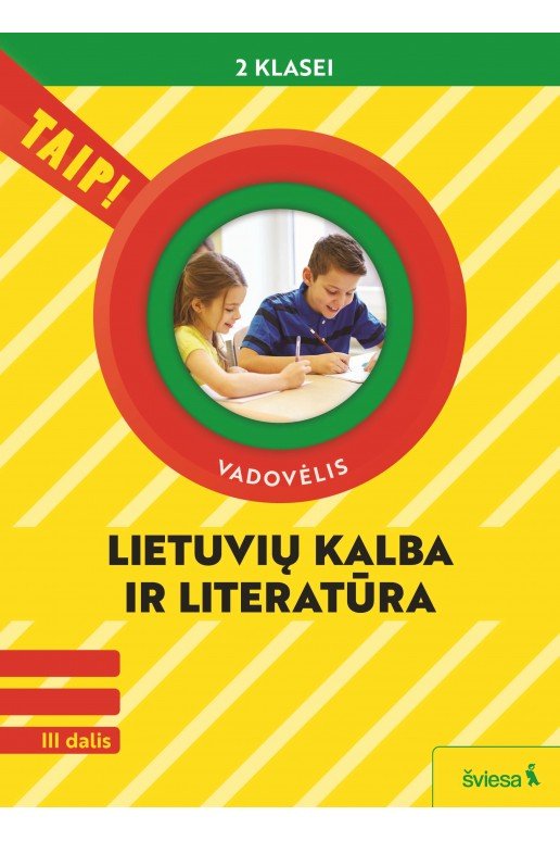 Lietuvių kalba ir literatūra. Vadovėlis 2 klasei, 3 dalis (pagal 2022 m. BUP). Serija TAIP!