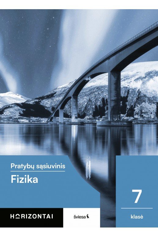 Fizika. Pratybų sąsiuvinis 7 klasei, serija Horizontai