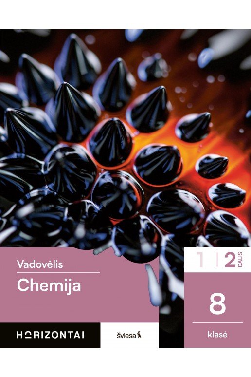 Chemija. Vadovėlis 8 klasei, 2 dalis, serija Horizontai