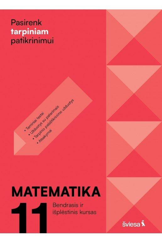 Matematika. Bendrasis ir išplėstinis kursas 11 klasei, serija Pasirenk tarpiniam patikrinimui!