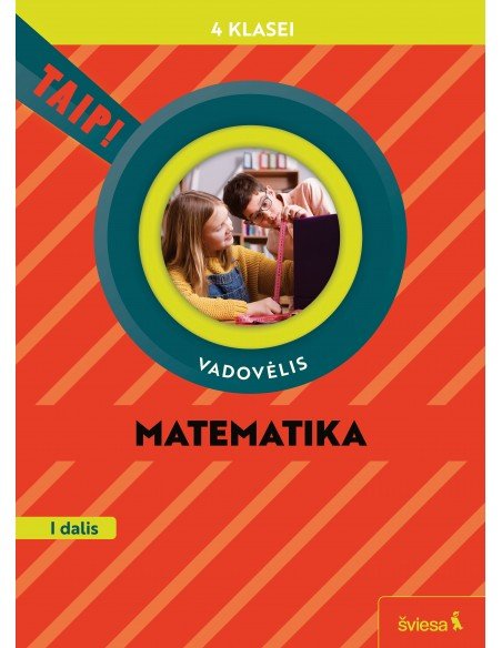 Matematika. Vadovėlis 4 Klasei, 1 Dalis (pagal 2022 M. BUP). Serija ...