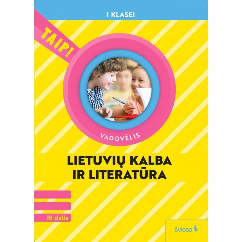 Lietuvių kalba. Vadovėlis 1 klasė, 3 dalis (atnaujinta 2022). Serija TAIP!