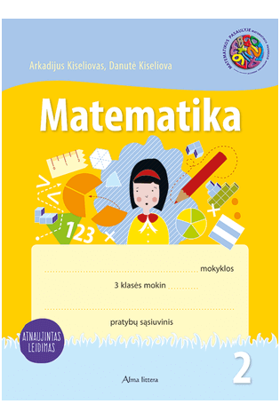 MATEMATIKA. 2-asis matematikos pratybų sąsiuvinis 3 klasei. Atnaujintas leidimas