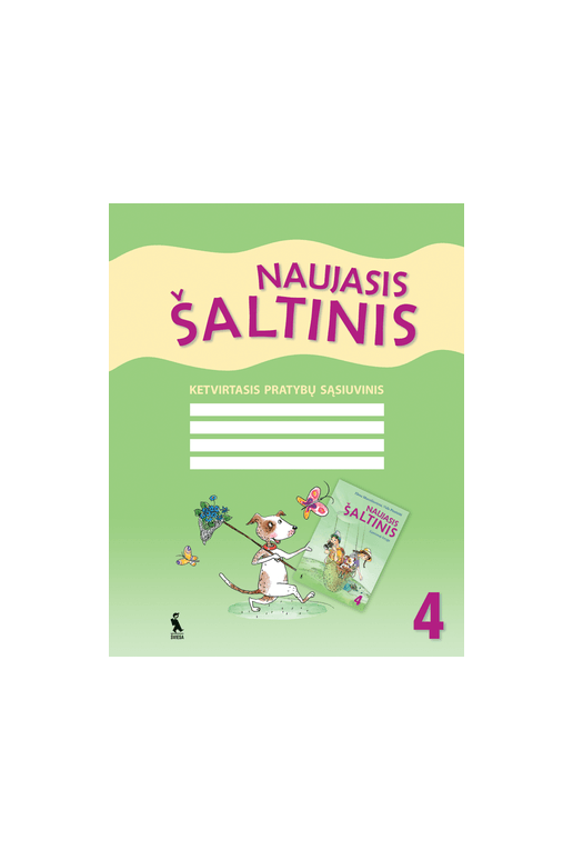 NAUJASIS ŠALTINIS. 4-asis pratybų sąsiuvinis 4 klasei