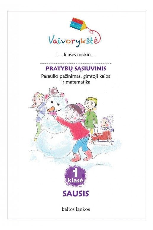 Vaivorykštė 1 klasei. Sausis. Pratybų sąsiuvinis