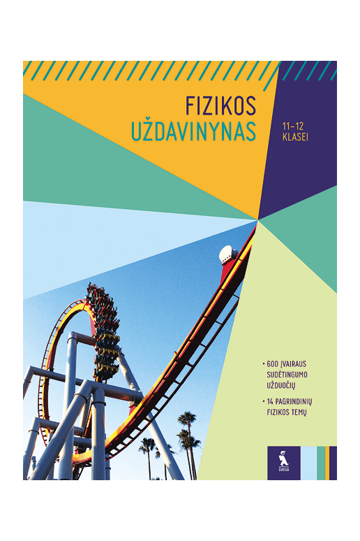 Fizikos uždavinynas 11-12 klasei