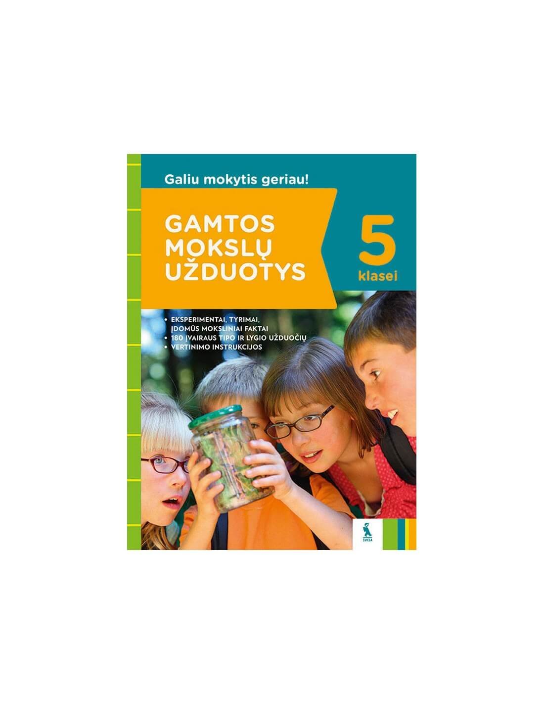 Gamtos Mokslų Testai 5 Klasei (s. Galiu Mokytis Geriau!) - Ugdymui.lt