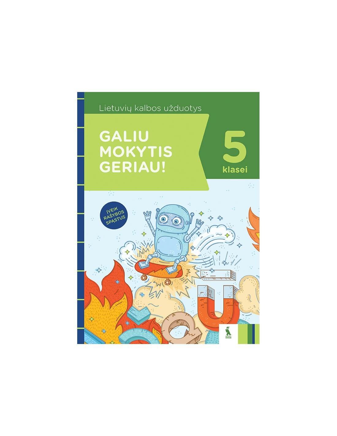 LIETUVIŲ KALBOS UŽDUOTYS 5 Klasei: ĮVEIK RAŠYBOS SPĄSTUS (s. „Galiu ...