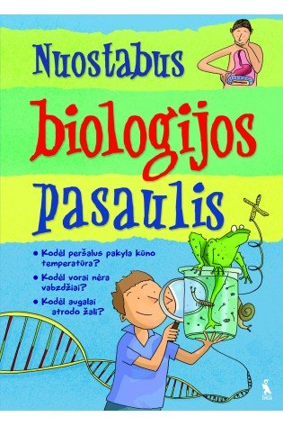 NUOSTABUS BIOLOGIJOS PASAULIS
