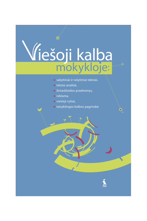 VIEŠOJI KALBA MOKYKLOJE