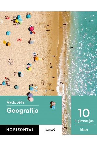 Geografija. Vadovėlis 9-10 klasei, 2 dalis, serija Horizontai