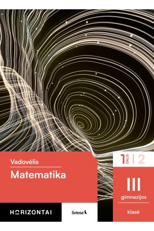 Matematika. Vadovėlis 11 klasei, 1 dalis, serija Horizontai