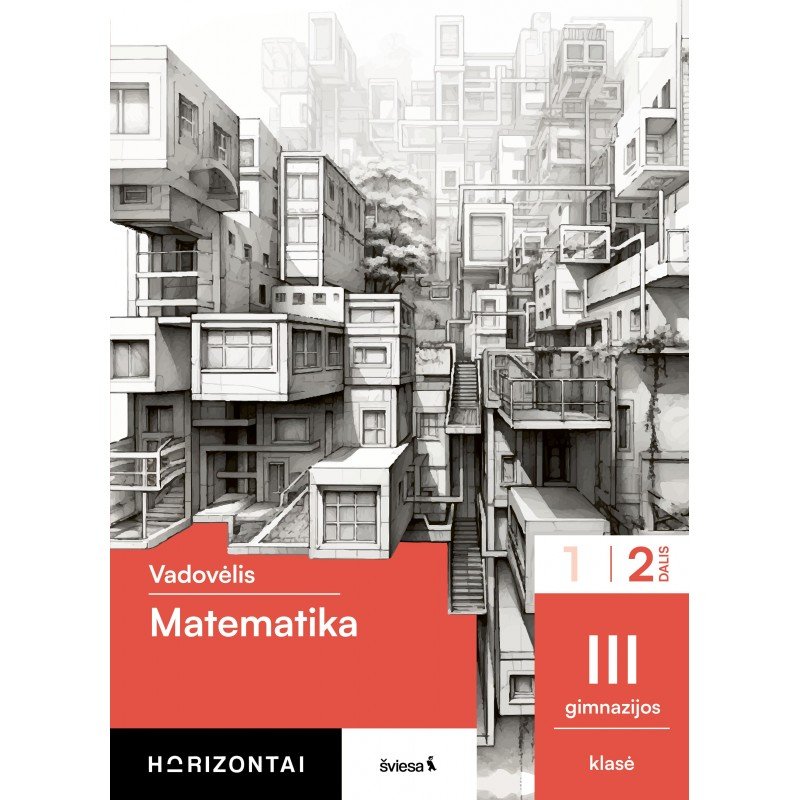 Matematika. Vadovėlis 11 klasei, 2 dalis, serija Horizontai