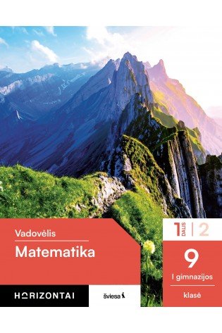 Matematika. Vadovėlis 9 klasei, 1 dalis, serija Horizontai