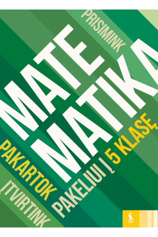 MATEMATIKA (serija Pakeliui į 5 penktą klasę)