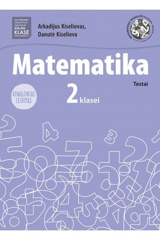 MATEMATIKA. Testai 2 klasei. Atnaujintas leidimas