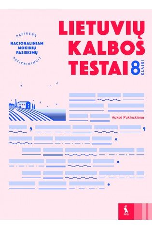 Lietuvių kalbos testai 8 klasei (s. Pasirenk nacionaliniam mokinių pasiekimų