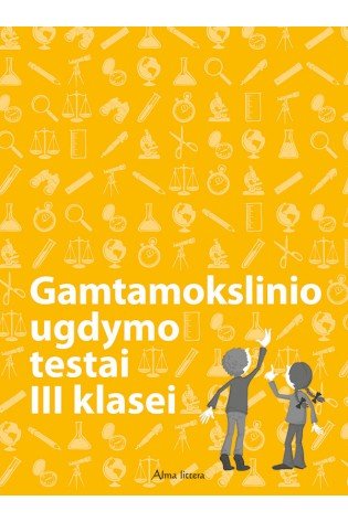 Gamtamokslinio ugdymo testai 3 klasei