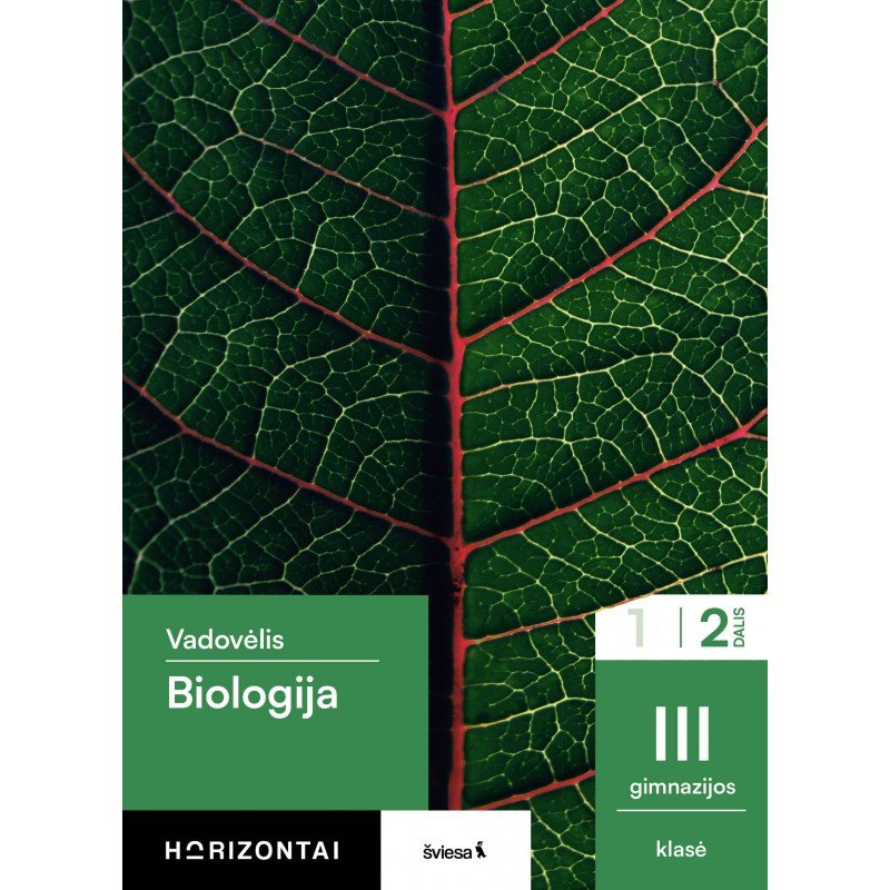 Biologija. Vadovėlis III gimnazijos klasė, 2 dalis, serija Horizontai