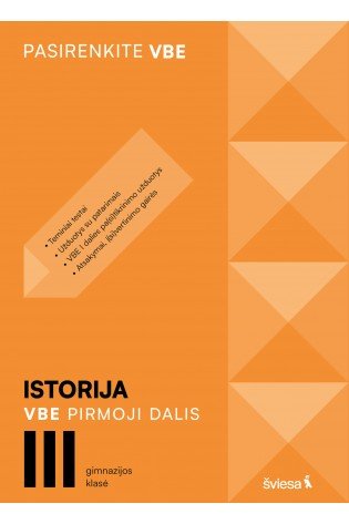 Istorija. VBE I dalis. III gimnazijos klasė, serija Pasirenkite VBE