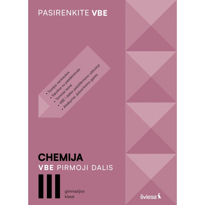 Chemija. VBE I dalis. III gimnazijos klasė, serija Pasirenkite VBE