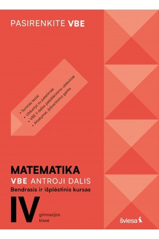 Matematika. VBE II dalis. Bendrasis ir išplėstinis kursas, IV gimnazijos klasė, serija Pasirenkite VBE