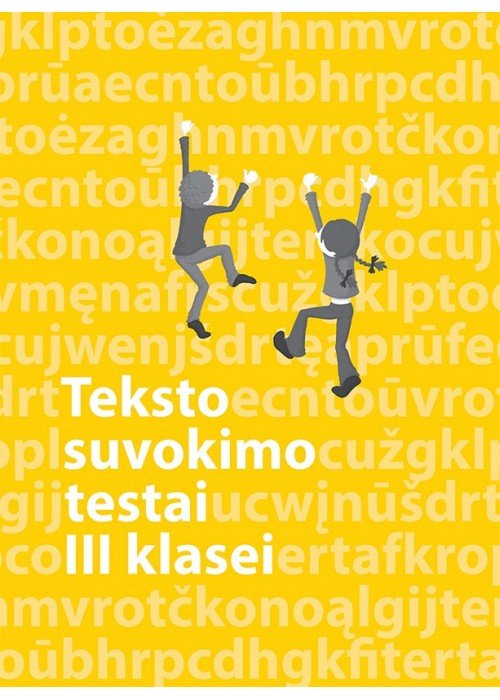 Lietuvių kalbos teksto suvokimo testai 3 klasei