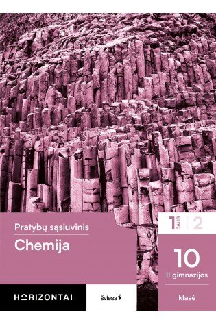 Chemija. Pratybų sąsiuvinis 10 (II gimnazijos) klasė, 1 dalis, serija Horizontai