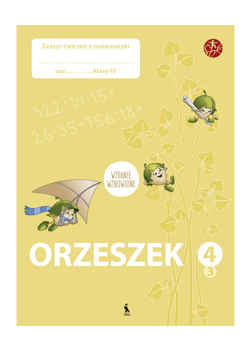 ORZESZEK. Trzecy zeszyt ćwiczeń z matematyki dla klasy 4 (serija ŠOK)