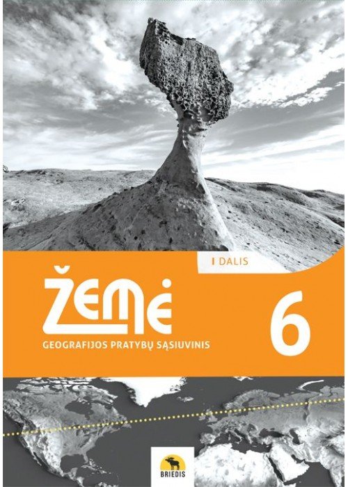 Žemė 6. Geografijos pratybų sąsiuvinis 6 klasei, 1 dalis. 2022 m. BUP