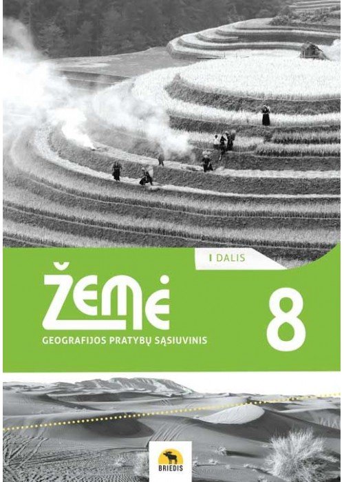 Žemė 8. Geografijos pratybų sąsiuvinis 8 klasei, 1 dalis